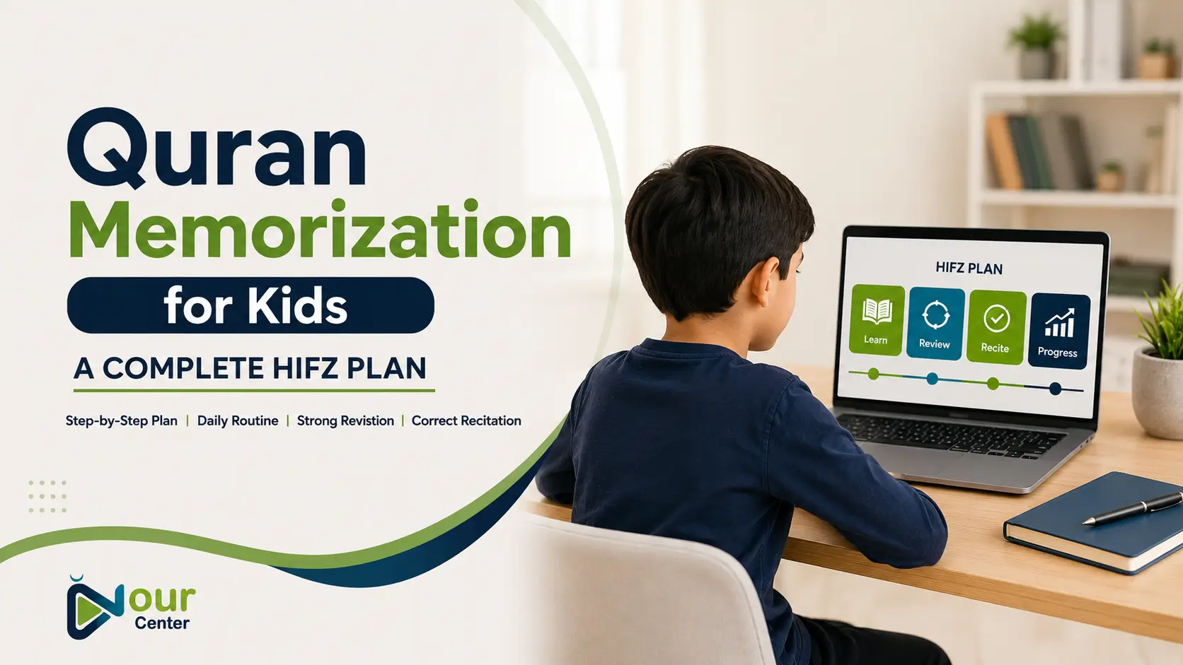 Child following a Quran memorization plan with an online Hifz teacher at Nour Center