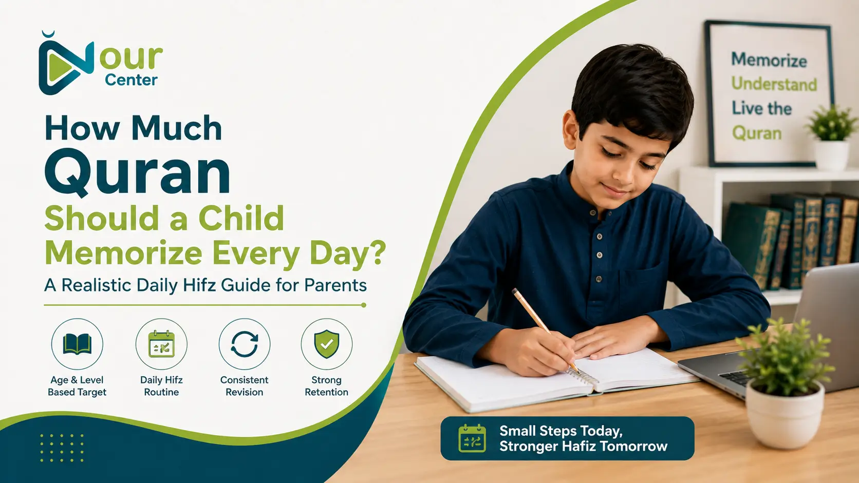 Child following a realistic daily Quran memorization routine during an online Hifz lesson at Nour Center